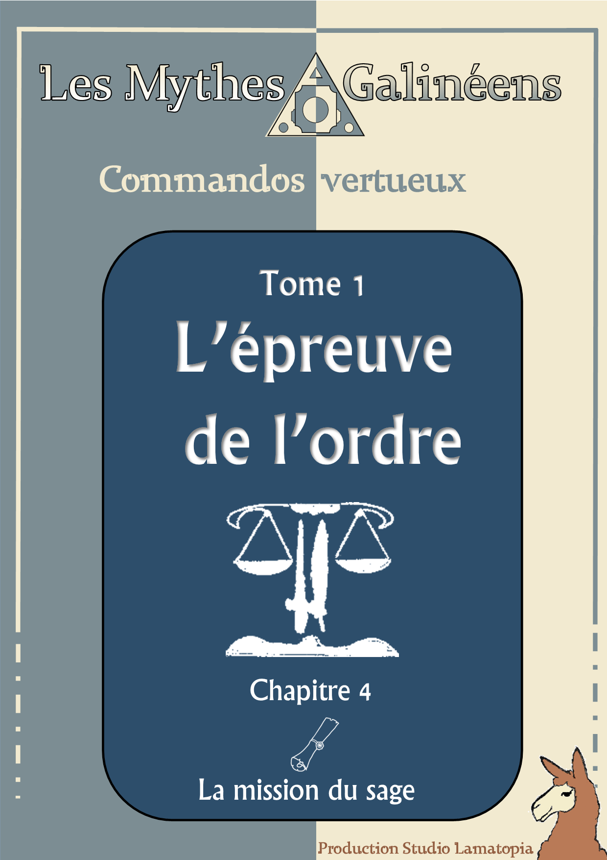 Chapitre 4 : La mission du sage